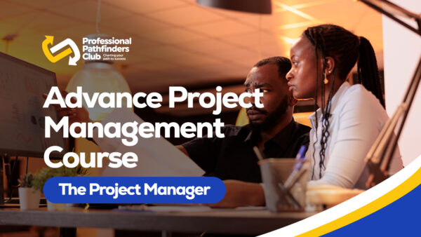 Advance Project Management Course - The Project Manager